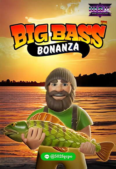 Big Bass Bonanza