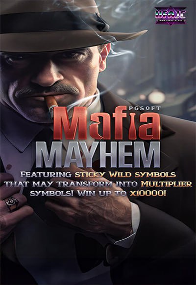 ทางเข้าpg slot Mafia Mayhem Never